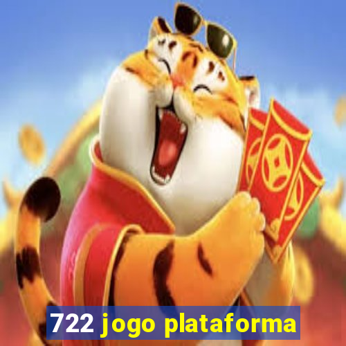 722 jogo plataforma